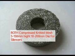 ROTH কম্প্রেসড বুনন Mesh 5-150mm উচ্চতা 10-200mm Dia জন্য Silencers